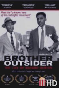 Брат по несчастью: Жизнь Баярда Растина / Brother Outsider: The Life of Bayard Rustin