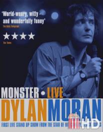 Дилан Моран: Монстр / Dylan Moran: Monster