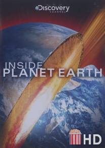 Discovery: Внутри планеты Земля / Inside Planet Earth