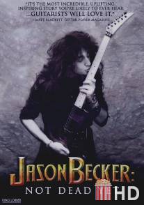 Джейсон Бейкер: Еще живой / Jason Becker: Not Dead Yet