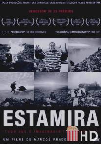 Эстамира / Estamira