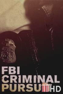 ФБР: Борьба с преступностью / FBI: Criminal Pursuit