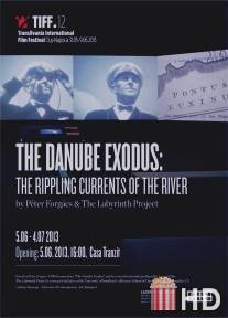 Исход с берегов Дуная / Danube Exodus, The
