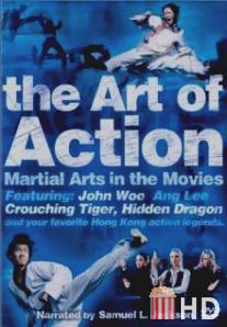 Искусство боя / Art of Action: Martial Arts in Motion Picture, The