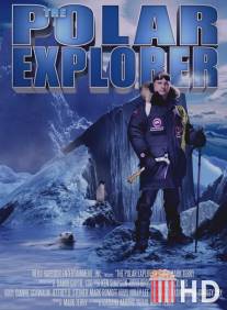 Исследователь полюса / Polar Explorer, The