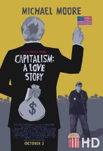 Капитализм: История любви / Capitalism: A Love Story