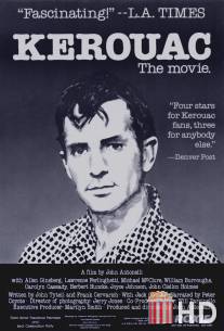 Керуак / Kerouac, the Movie