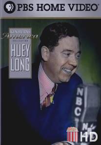 Хьюи Лонг / Huey Long