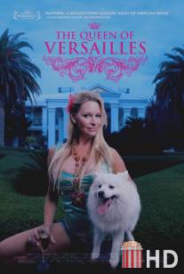 Королева Версаля / Queen of Versailles, The
