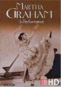 Martha Graham: An American Original in Performance