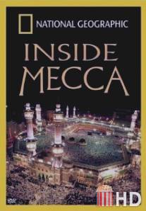 Мекка / Inside Mecca