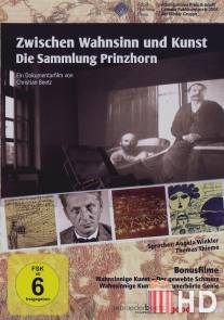 Между безумием и искусством - коллекция Принцхорна / Zwischen Wahnsinn und Kunst - Die Sammlung Prinzhorn