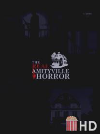 Настоящий ужас Амитивилля / Real Amityville Horror, The