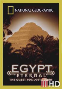 National Geographic: Египет. В поисках затерянных гробниц / National Geographic: Egypt eternal: The quest for lost tomb