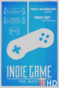 Независимая игра: Кино / Indie Game: The Movie