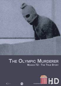 Олимпийское убийство: Мюнхен '72 / Der Olympia-Mord: Munchen '72 - Die wahre Geschichte