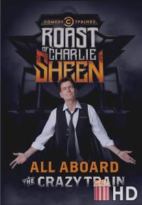 Осмеяние Чарли Шина / Comedy Central Roast of Charlie Sheen