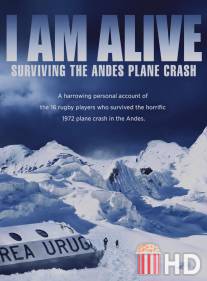 Остаться в живых. Чудо в Андах / I Am Alive: Surviving the Andes Plane Crash