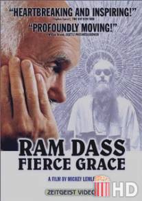 Рам Дасс: Неистовая благодать / Ram Dass, Fierce Grace