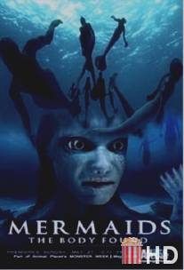 Русалки: Найдено тело / Mermaids: The Body Found