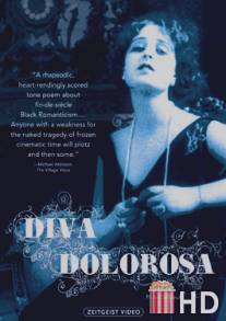 Скорбная красота / Diva Dolorosa