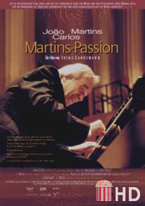 Страсти Мартинса / Die Martins-Passion