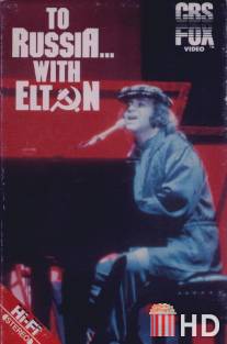 To Russia... With Elton