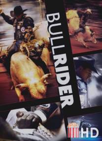 Укротители быков / Bullrider