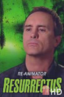 Воскрешение реаниматора / Re-Animator Resurrectus