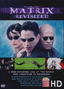 Возвращаясь к матрице / Matrix Revisited, The