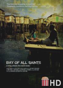 Залив Всех Святых / Bay of All Saints