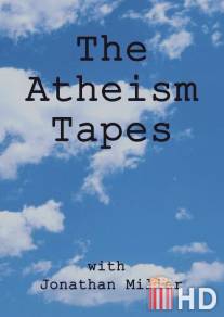 Записки атеиста / Atheism Tapes, The