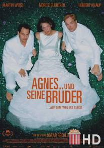 Агнес и его братья / Agnes und seine Bruder