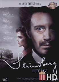Август Стриндберг. Жизнь между гениальностью и безумием / August Strindberg: Ett liv