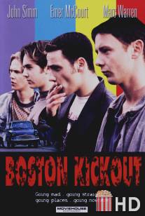 Банда из Бостона / Boston Kickout