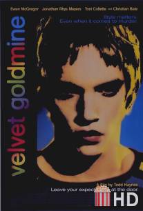 Бархатная золотая жила / Velvet Goldmine