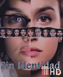 Без личности / Sin identidad