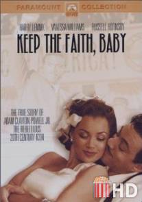 Будь честным, Бэби! / Keep the Faith, Baby