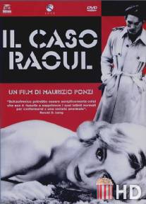 Дело Рауля / Il caso Raoul