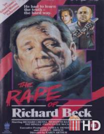Дело Ричарда Бека / Rape of Richard Beck, The