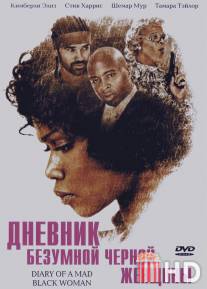 Дневник безумной черной женщины / Diary of a Mad Black Woman