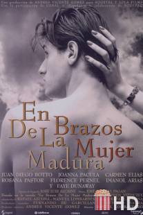 Эти зрелые женщины / En brazos de la mujer madura