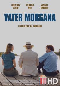 Фата-моргана / Vater Morgana