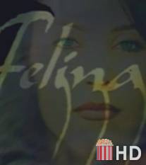 Фелина / Felina