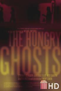Голодные привидения / Hungry Ghosts, The