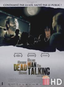 Говорящий мертвец / Dead Man Talking