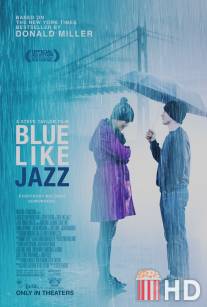 Грустный как джаз / Blue Like Jazz