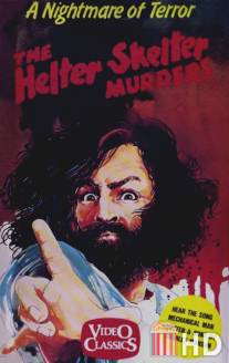 Helter Skelter Murders, The