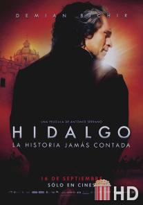 Идальго / Hidalgo - La historia jamas contada.