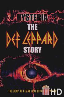 Истерия: История Деф Леппард / Hysteria: The Def Leppard Story